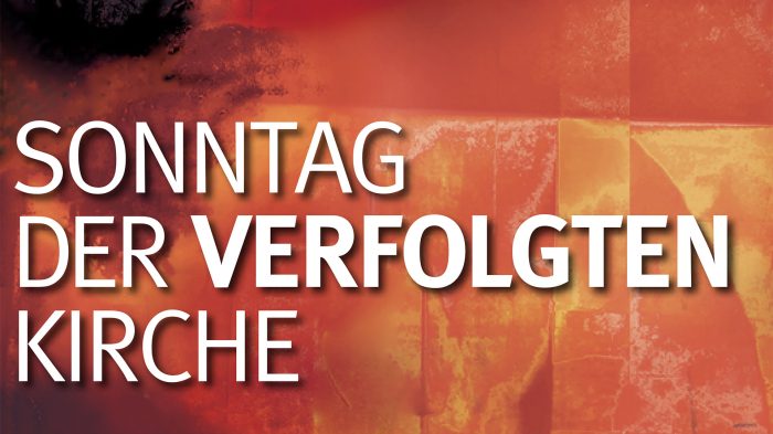 Sonntag_der_verfolgten_Kirche_1920x1080px Sonntag_der_verfolgten_Kirche_1920x1080px